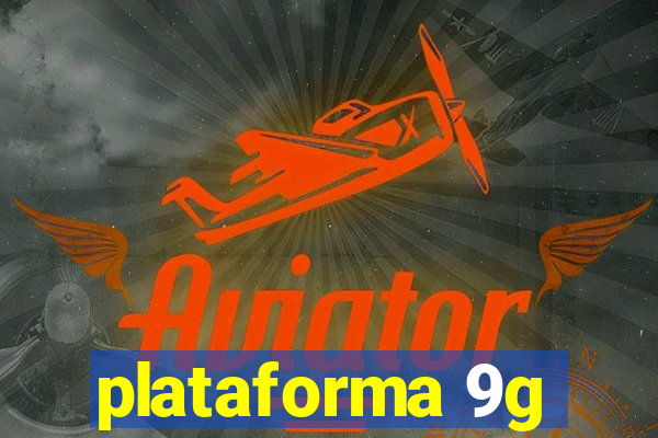 plataforma 9g